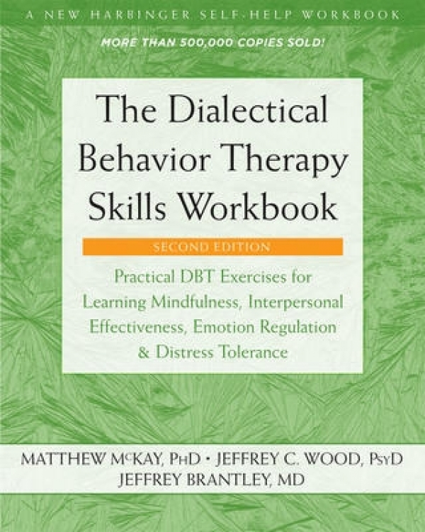 DBT Skills Workbook <b><font color='red'>(Top 10 Bestsellers)</font></b> (2nd Edition)
